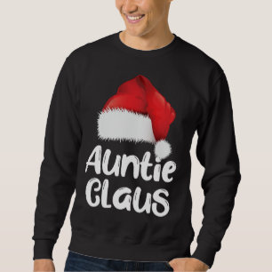 Tante Claus Weihnachtsfamilie Matching Weihnachtsm Sweatshirt
