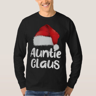 Tante Claus Weihnachtsfamilie Matching Weihnachtsm T-Shirt