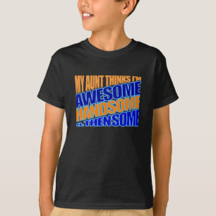 Tante denkt, ihr Neffe sei ein phantastisches Kind T-Shirt