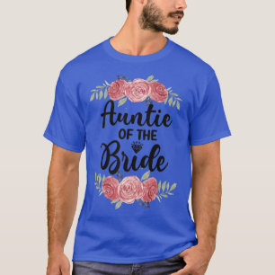 Tante der Braut-Brautparty-Hochzeitsfeier T-Shirt