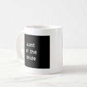 Tante der Braut Kaffeetasse (Vorderseite Links)