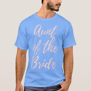 Tante der Braut Matching Wedding Day Tante Geschen T-Shirt