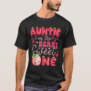 Tante des Berry Sweet One Strawberry 1St Birth T-Shirt