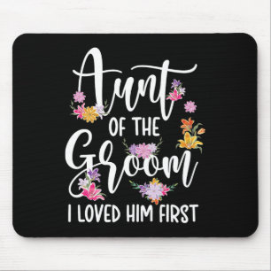 Tante des Bräutigams, den ich ihm liebe, erste Tan Mousepad