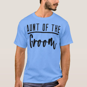 Tante des BräutigamsJunggesellinnenabschied passen T-Shirt