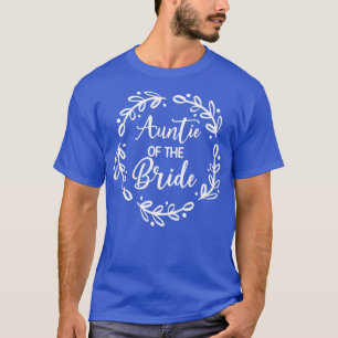 Tante des Brautparty Hochzeitstag T-Shirt