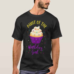 Tante des Geburtstags Girl Cupcake Sweet B-Day Fam T-Shirt