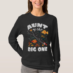 Tante des großen, zum Geburtstag gefangenen Fischf T-Shirt