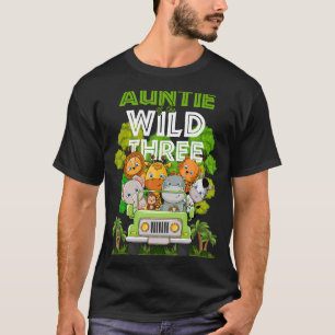 Tante des wilden Drei Zoo Truck Geburtstagssafari T-Shirt