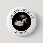 Tante, die es bald wird | Baby Shower Ultraschall Button (Vorderseite)