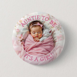 Tante | Es ist eine Mädchen-Babydusche Button