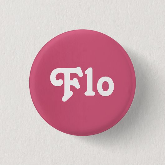 Tante Flo Button (Vorderseite)