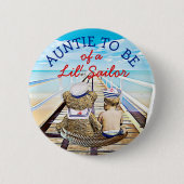 Tante für eine Lil'Sailor Babydusche Button (Vorderseite)