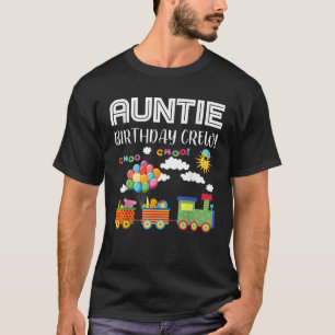 Tante Geburtstag Crew Choo Choo Bahn T-Shirt