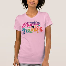 Tante in Training farbiges Design T-Shirt