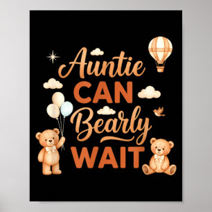 Tante kann es kaum erwarten süße Bärenfamilie Baby Poster