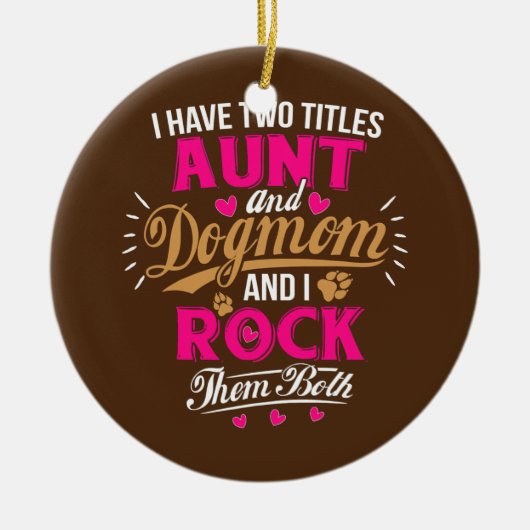 Tante Life ist für Frauen, die die Mama des Hundes Keramik Ornament (Vorne)