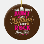 Tante Life ist für Frauen, die die Mama des Hundes Keramik Ornament (Hinten)