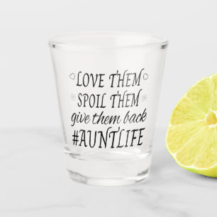 Tante Life Spaß Schnapsglas