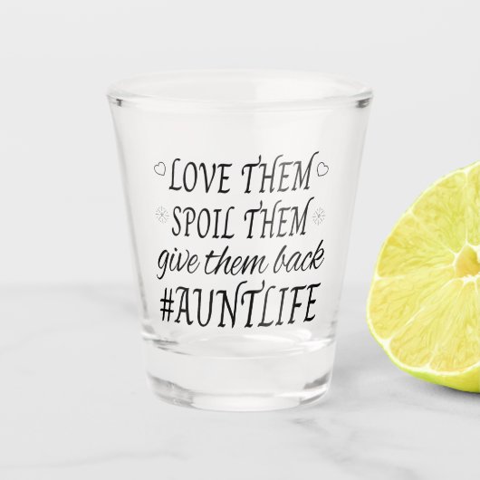 Tante Life Spaß Schnapsglas (Vorderseite)