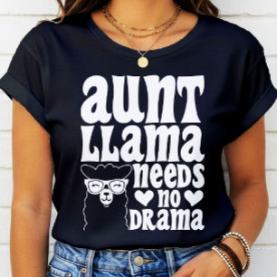 Tante Llama braucht keine Drama Tante Geburtstag F T-Shirt