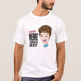 Tante Meme Knows Best T-Shirt