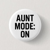 Tante Mode On - Funny Family Spaß Button (Vorderseite)