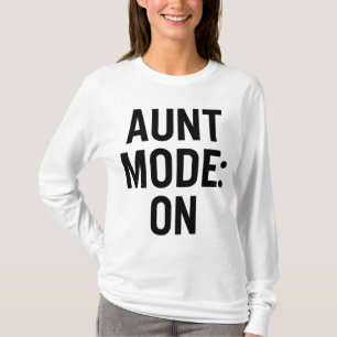 Tante Mode On - Funny Family Spaß T-Shirt