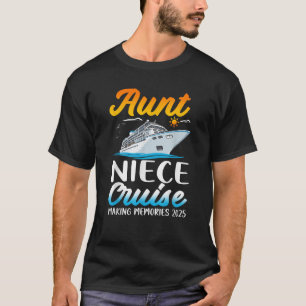 Tante Niece Cruise 2025 Erinnerungen Sommer Vaca T-Shirt