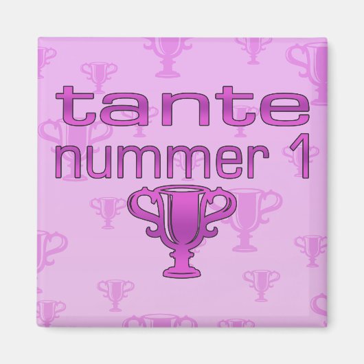 Tante Nummer 1 Magnet (Vorne)