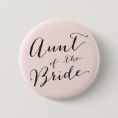 Tante of the Bride Wedding Brautparty Button (Vorderseite)
