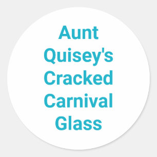 Tante Quisey's Karnevalglas Hankamer Artjunkhaus Runder Aufkleber