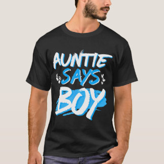 Tante sagt Boy Gender Reveal Baby Showroom Party M T-Shirt