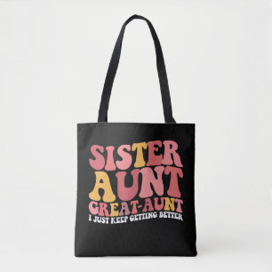 Tante Schwester Großtante Ich werde einfach immer Tasche