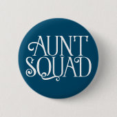 Tante Squad. Button (Vorderseite)