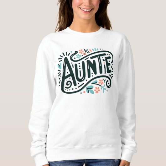 Tante Sweatshirt (Vorderseite)