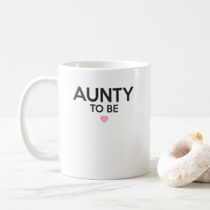 Tante To Be Cute Print für Baby-Duschen Kaffeetasse