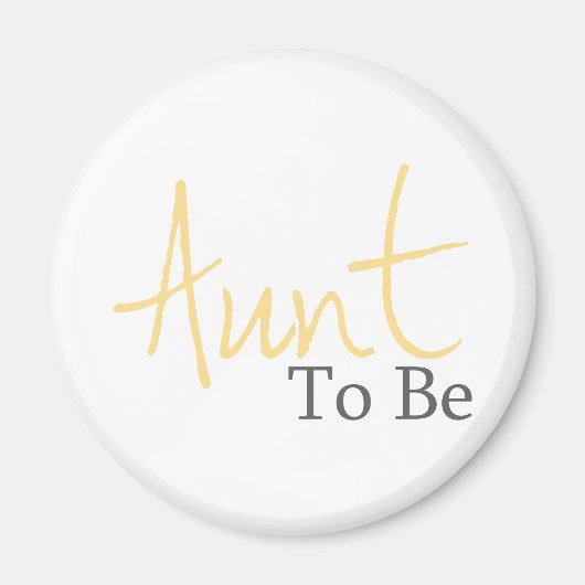 Tante to Be (Gelbes Skript) Magnet (Vorne)