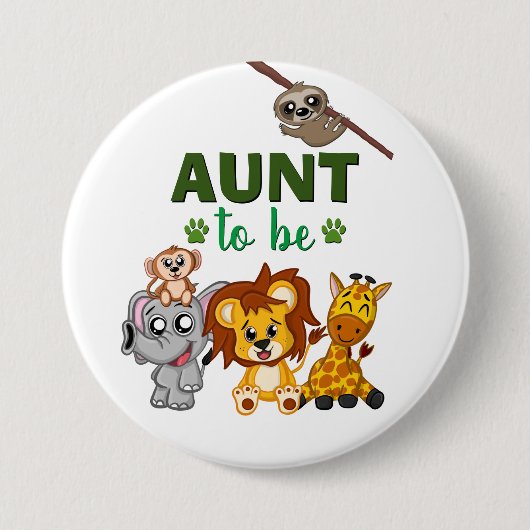 Tante to be Jungle Safari Zoo Animal Baby Dusche Button (Vorderseite)