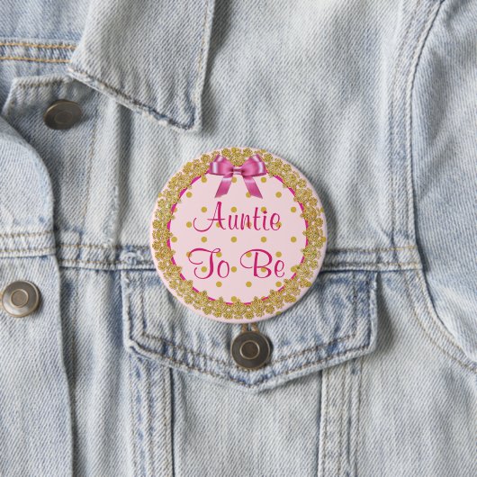 Tante to be Pink and Gold Baby Shooting Button (Beispiel)