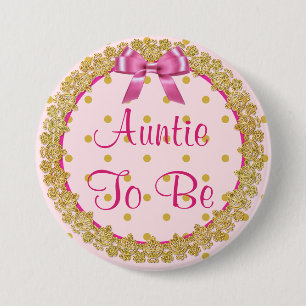Tante to be Pink and Gold Baby Shooting Button