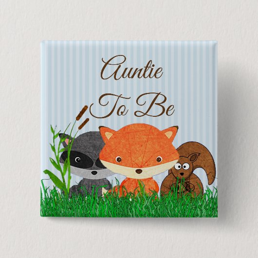 Tante to be Woodland Creature Forest Animals Butto Button (Vorderseite)