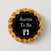 Tante um Zebra Print Baby Shooter zu sein Button (Vorderseite)