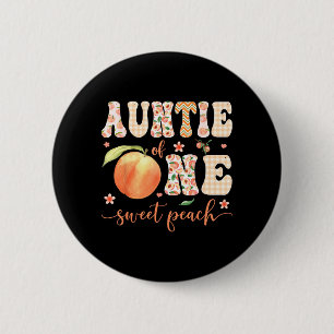 Tante von One Sweet Peach 1. Geburtstagsmädchen-Pa Button