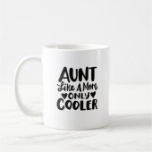 "Tante, wie eine Mutter nur viel cooler" Kaffeetasse (Links)