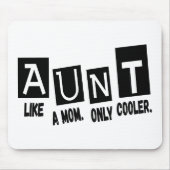 Tante wie Mutter nur cooler Mousepad (Vorne)