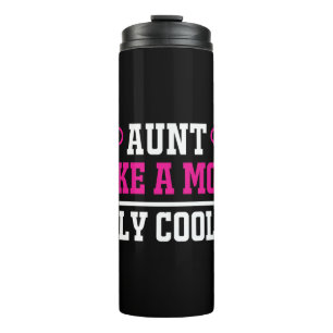 Tante wie Mutter nur cooler Thermosbecher
