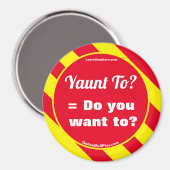 Tante? = will du zu? magnet (Vorderseite/Rückseite)