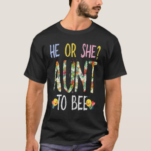 Tante Women's He oder She Tante to Bee Tante T-Shirt