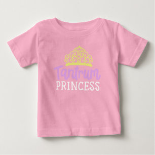 Tantrum Princess Baby T-shirt